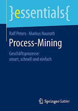 E-Book (pdf) Process-Mining von Ralf Peters, Markus Nauroth
