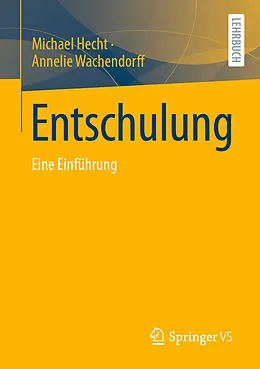 E-Book (pdf) Entschulung von Michael Hecht, Annelie Wachendorff