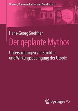 Kartonierter Einband Der geplante Mythos von Hans-Georg Soeffner