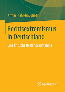 Kartonierter Einband Rechtsextremismus in Deutschland von Armin Pfahl-Traughber
