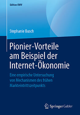 Kartonierter Einband Pionier-Vorteile am Beispiel der Internet-Ökonomie von Stephanie Busch
