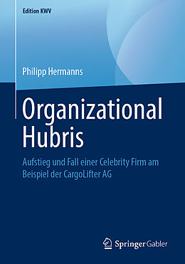 Kartonierter Einband Organizational Hubris von Philipp Hermanns