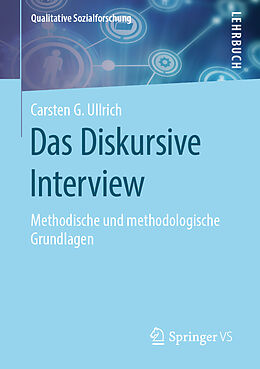 E-Book (pdf) Das Diskursive Interview von Carsten G. Ullrich