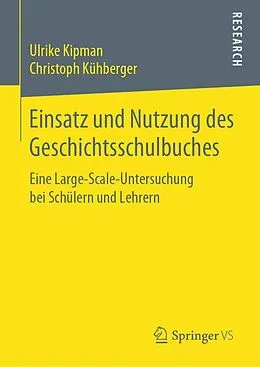 E-Book (pdf) Einsatz und Nutzung des Geschichtsschulbuches von Ulrike Kipman, Christoph Kühberger