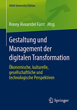 Kartonierter Einband Gestaltung und Management der digitalen Transformation von 