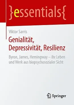 E-Book (pdf) Genialität, Depressivität, Resilienz von Viktor Sarris