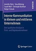 E-Book (pdf) Interne Kommunikation in kleinen und mittleren Unternehmen von Jennifer Dietz, Sina Mötzing, Sarah Wolf