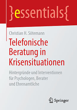 Kartonierter Einband Telefonische Beratung in Krisensituationen von Christian H. Sötemann