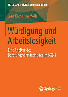 E-Book (pdf) Würdigung und Arbeitslosigkeit von Jana Katharina Molle