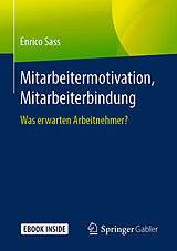 E-Book (pdf) Mitarbeitermotivation, Mitarbeiterbindung von Enrico Sass