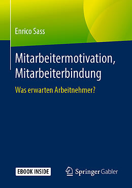 E-Book (pdf) Mitarbeitermotivation, Mitarbeiterbindung von Enrico Sass