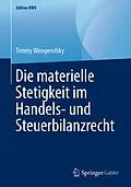 E-Book (pdf) Die materielle Stetigkeit im Handels- und Steuerbilanzrecht von Timmy Wengerofsky