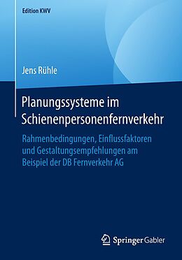 E-Book (pdf) Planungssysteme im Schienenpersonenfernverkehr von Jens Rühle