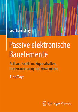 Kartonierter Einband Passive elektronische Bauelemente von Leonhard Stiny