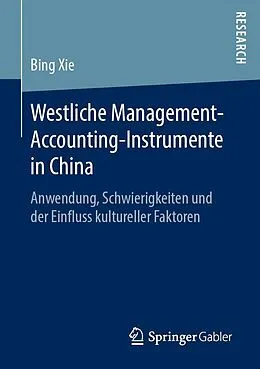 E-Book (pdf) Westliche Management-Accounting-Instrumente in China von Bing Xie