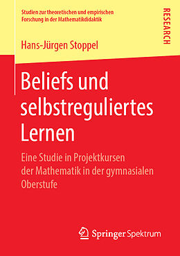 Kartonierter Einband Beliefs und selbstreguliertes Lernen von Hans-Jürgen Stoppel