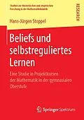 E-Book (pdf) Beliefs und selbstreguliertes Lernen von Hans-Jürgen Stoppel