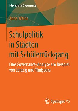 E-Book (pdf) Schulpolitik in Städten mit Schülerrückgang von Anne Walde