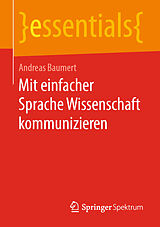 E-Book (pdf) Mit einfacher Sprache Wissenschaft kommunizieren von Andreas Baumert