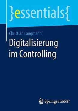E-Book (pdf) Digitalisierung im Controlling von Christian Langmann