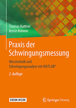 E-Book (pdf) Praxis der Schwingungsmessung von Thomas Kuttner, Armin Rohnen
