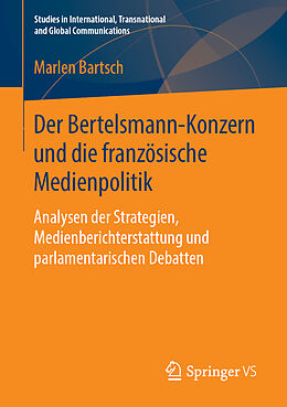 Kartonierter Einband Der Bertelsmann-Konzern und die französische Medienpolitik von Marlen Bartsch