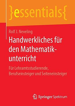 E-Book (pdf) Handwerkliches für den Mathematikunterricht von Rolf J. Neveling