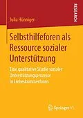 E-Book (pdf) Selbsthilfeforen als Ressource sozialer Unterstützung von Julia Hünniger