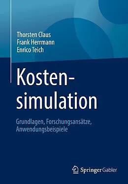 E-Book (pdf) Kostensimulation von Thorsten Claus, Frank Herrmann, Enrico Teich