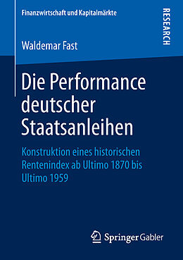 E-Book (pdf) Die Performance deutscher Staatsanleihen von Waldemar Fast