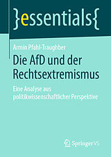 E-Book (pdf) Die AfD und der Rechtsextremismus von Armin Pfahl-Traughber