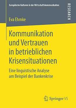 Kartonierter Einband Kommunikation und Vertrauen in betrieblichen Krisensituationen von Eva Ehmke