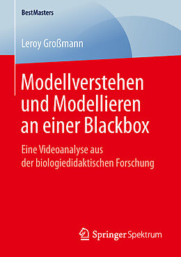 E-Book (pdf) Modellverstehen und Modellieren an einer Blackbox von Leroy Großmann