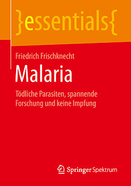 Kartonierter Einband Malaria von Friedrich Frischknecht