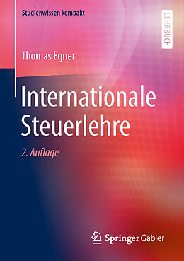 Kartonierter Einband Internationale Steuerlehre von Thomas Egner