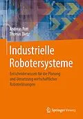 E-Book (pdf) Industrielle Robotersysteme von Andreas Pott, Thomas Dietz