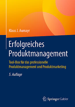 Fester Einband Erfolgreiches Produktmanagement von Klaus J. Aumayr