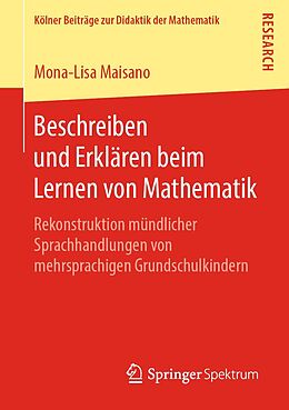 E-Book (pdf) Beschreiben und Erklären beim Lernen von Mathematik von Mona-Lisa Maisano