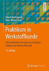 E-Book (pdf) Praktikum in Werkstoffkunde von Eckard Macherauch, Hans-Werner Zoch