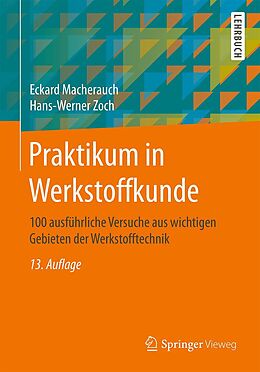 E-Book (pdf) Praktikum in Werkstoffkunde von Eckard Macherauch, Hans-Werner Zoch