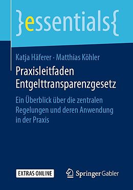 E-Book (pdf) Praxisleitfaden Entgelttransparenzgesetz von Katja Häferer, Matthias Köhler
