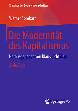 Kartonierter Einband Die Modernität des Kapitalismus von Werner Sombart