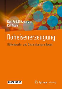E-Book (pdf) Roheisenerzeugung von Karl-Rudolf Hegemann, Ralf Guder