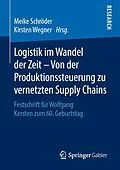 E-Book (pdf) Logistik im Wandel der Zeit  Von der Produktionssteuerung zu vernetzten Supply Chains von 