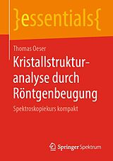 E-Book (pdf) Kristallstrukturanalyse durch Röntgenbeugung von Thomas Oeser