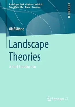 E-Book (pdf) Landscape Theories von Olaf Kühne