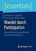 E-Book (pdf) Wandel durch Partizipation von Katrin Keller, Ingo Proft, Franz Lorenz