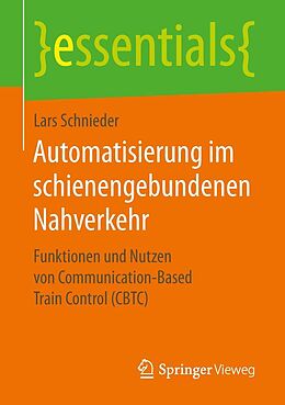 E-Book (pdf) Automatisierung im schienengebundenen Nahverkehr von Lars Schnieder