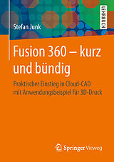 E-Book (pdf) Fusion 360  kurz und bündig von Stefan Junk