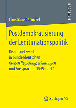 Kartonierter Einband Postdemokratisierung der Legitimationspolitik von Christiane Barnickel